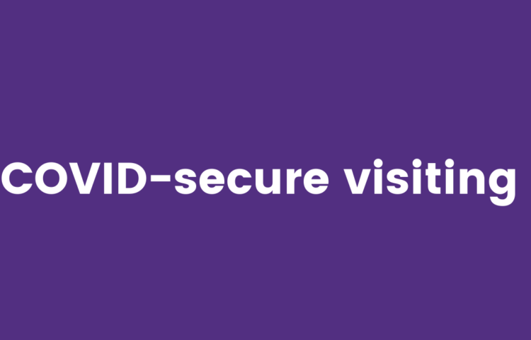 COVID-secure visiting guidelines update